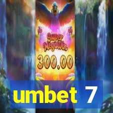 umbet 7